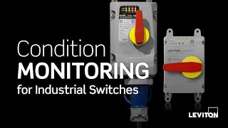Condition Monitoring for Industrial Devices | Leviton