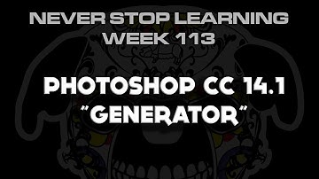 Adobe Photoshop CC 14.1 "Generator" New Feature N.S.L: WEEK 113