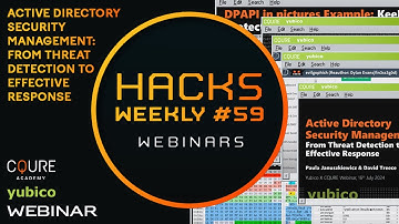 Hacks Weekly #59 Webinars: Active Directory Security Management