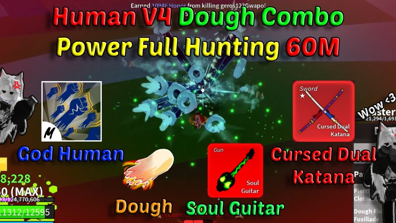 Dough Combo So Crazy Easy Bounty 30M + God Human + CDK + Soul Guitar (Blox  Fruits Bounty Hunting) 