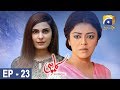 Watch Kalmohi - Episode 23 | HAR PAL GEO Online In HD