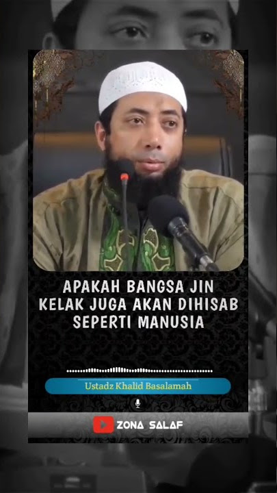 Apakah Bangsa JIN Juga Masuk Surga / Neraka