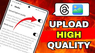 How to upload high quality photos on threads - Full guide