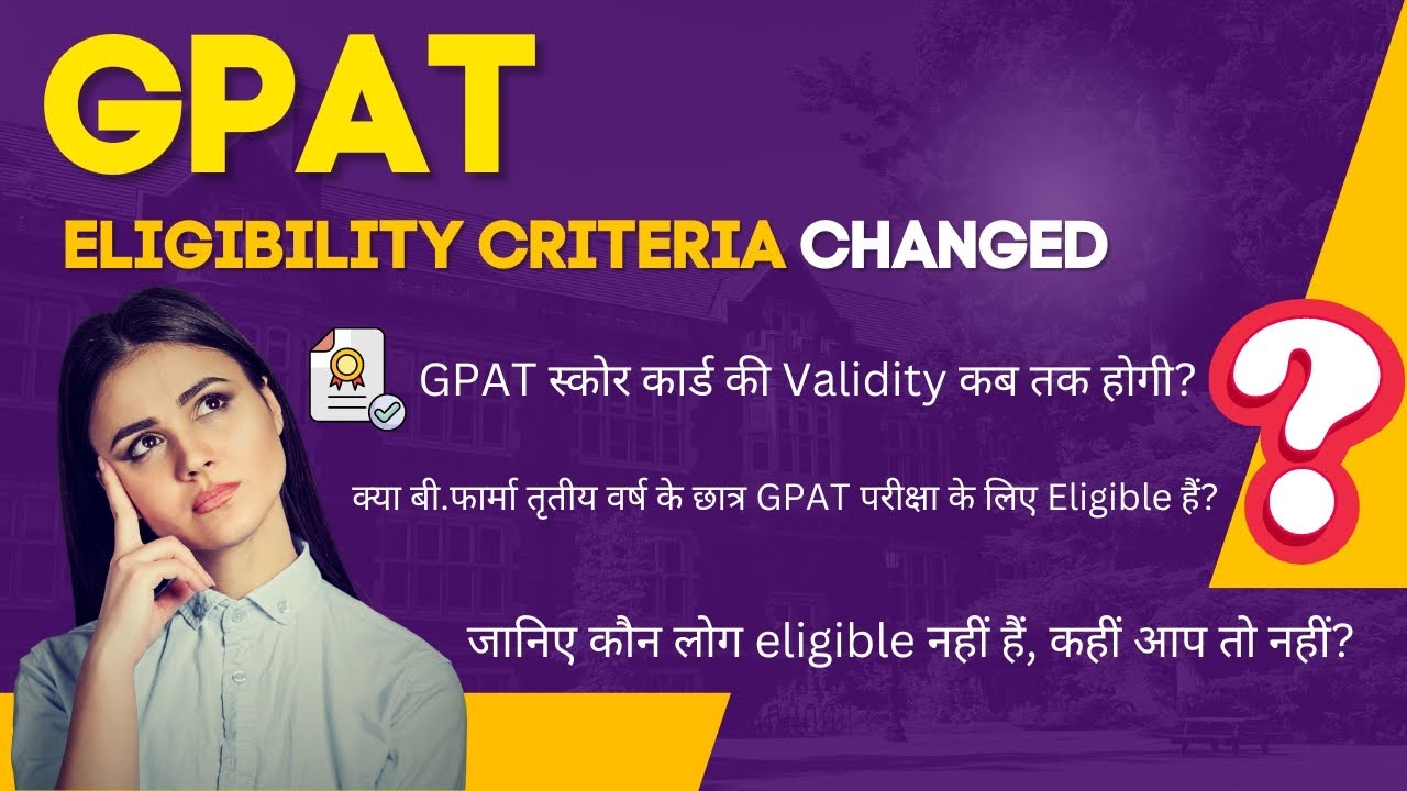 GPAT 2024 UPDATED ELIGIBILITY CRITERIA I NBEMS GPAT ELIGIBILITY CRITERIA I GPAT SCORECARD VALIDITY