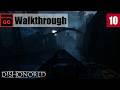 Dishonored [#10] - Lady Boyle's Last Party || Walkthrough