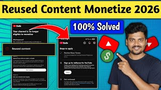 Youtube Reused Content Monetization Problem Solve ✅️ | How To Monetize Reused Content in 2026