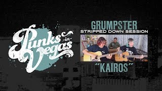 Grumpster "Kairos" Punks in Vegas Stripped Down Session chords
