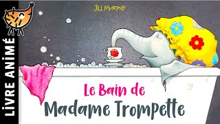 Le Bain De Madame Trompette 🛀 Histoire & Conte pour enfant | Livre sur la  jalousie dans une fratrie