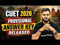 CUET 2026 Provisional Answer Key Out 🚨 | Check Your Final Score Now | By Varun Sir