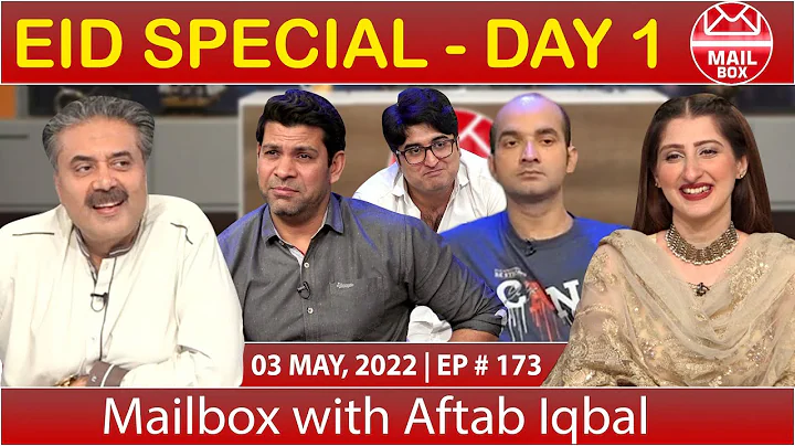 Mailbox with Aftab Iqbal | Eid Special Day 1 | BLO...