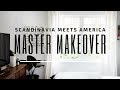 Bedroom Makeover!! Scandinavian Modern Meets an American Master Bedroom! Bedroom Makeover!! Scandinavian Modern Meets an American Master Bedroom!