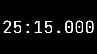 Countdown timer 25 minutes, 15 seconds [25:15.000] - White on black with milliseconds