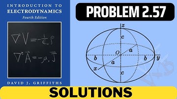Griffiths Problem 2.57 solution | introduction to electrodynamics (4th Edition) Griffiths solutions