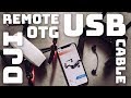 DJI Spark Remote Controller OTG USB Cable ? Fly With a Reliable Connection