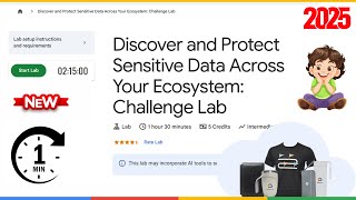 Discover and Protect Sensitive Data Across Your Ecosystem: Challenge Lab | GSP522