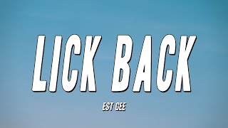 EST Gee - Lick Back (Lyrics)