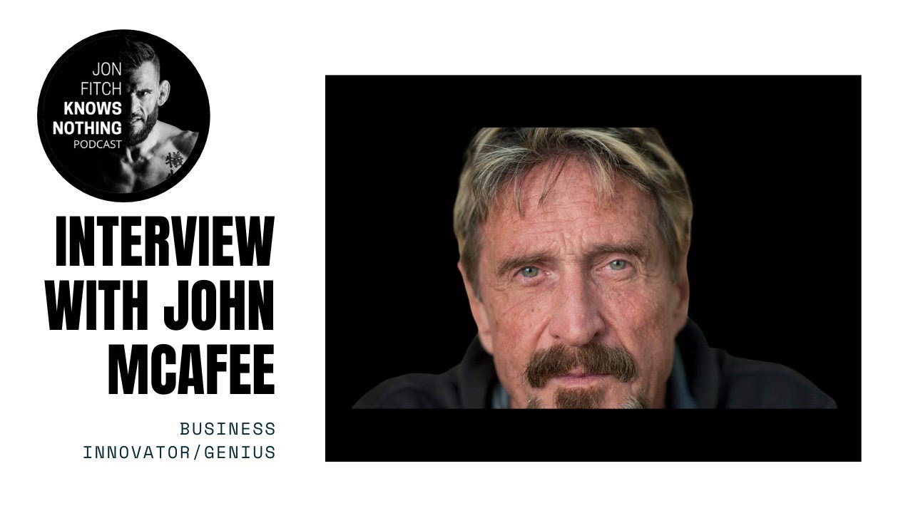 Jon Fitch Knows Nothing ep. #73: John McAfee