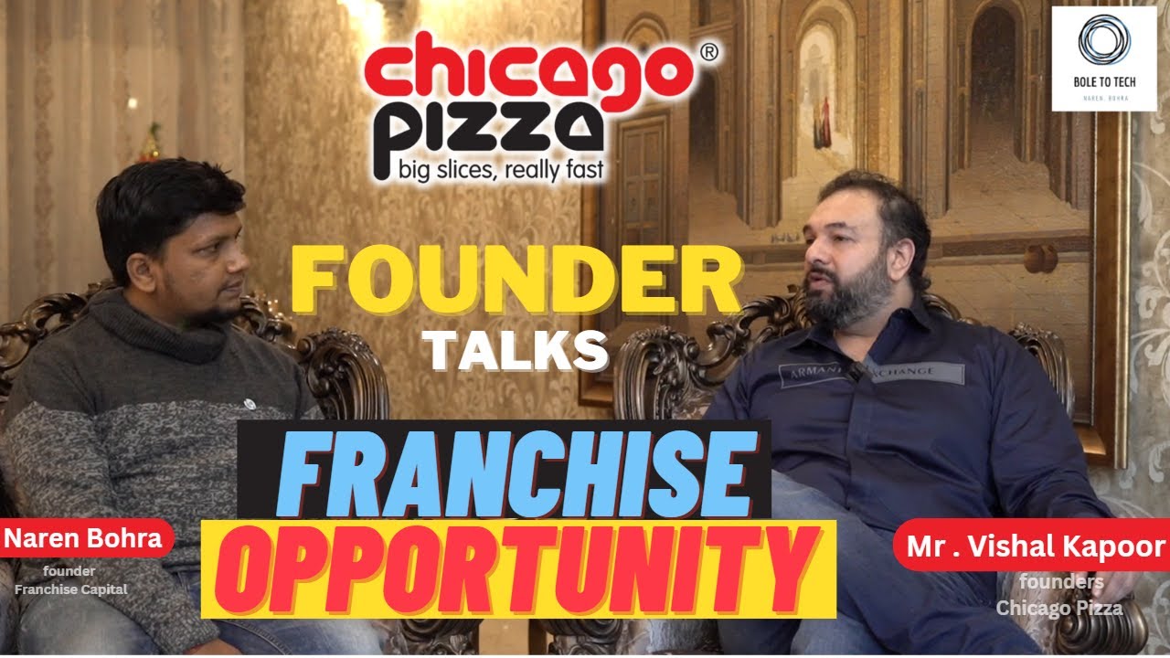 Chicago pizza franchise Ft. Vishal Kapoor देश की उभरती पिज़्ज़ा