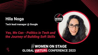 Yes, We Can - Politics in Tech and the Journey of Building Soft Skills - Hila Noga screenshot 1