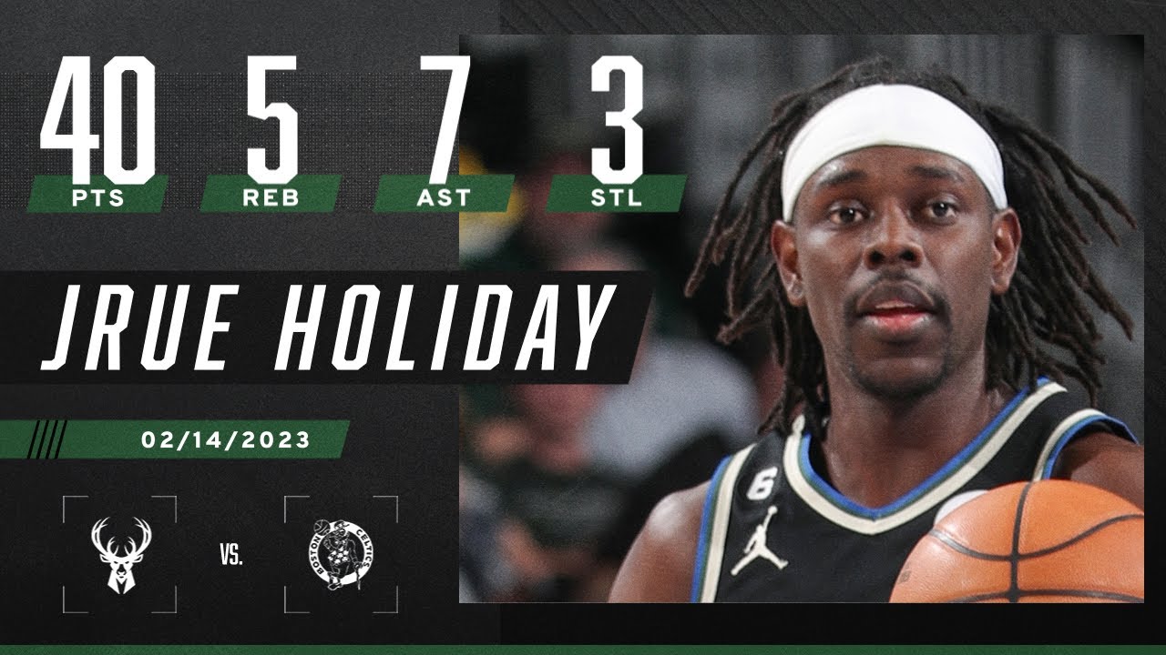Jrue Holiday ties his career high with 40 PTS in OT win vs. Celtics