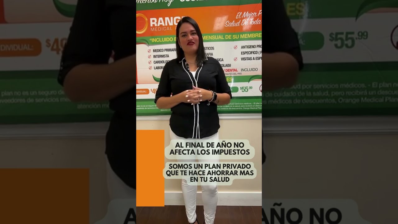 Orange Medical Plan. La atencion medica de calidad es para todos!