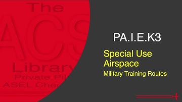 PA.I.E.K3 Military Training Route (MTR)