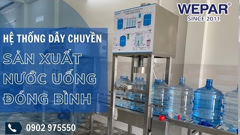Những Thiết Bị Cần Thiết Để Mở Cơ Sở Nước Uống Đóng Bình Đạt Chuẩn