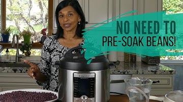 How to soak beans in the Instant Pot - Quick and easy