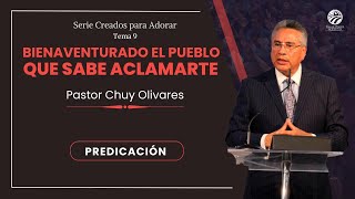 Chuy Olivares  Bienaventurado el pueblo que sabe aclamarte
