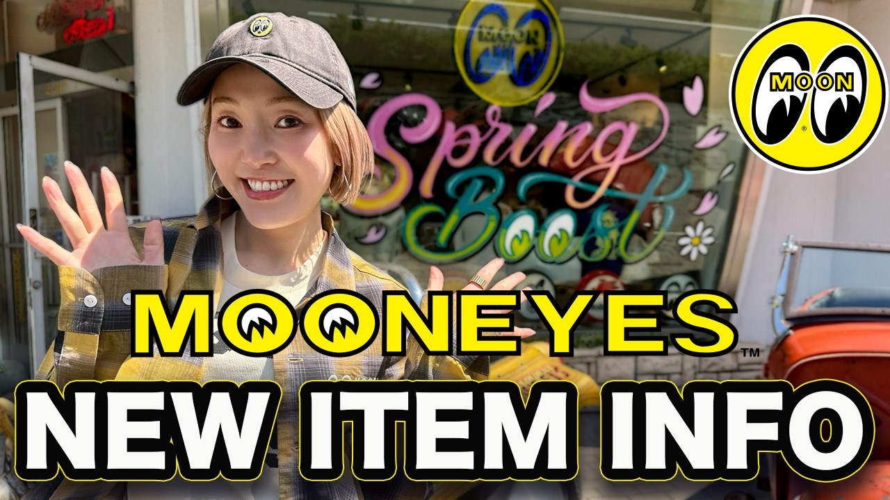 ムーンアイズ 2026 Latest] MOONEYES Spring Collection: A Complete Look! - YouTube