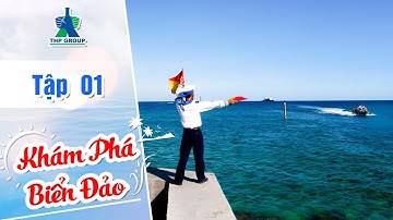 Khám phá biển đảo | Tập 1: Thiêng liêng đất Mũi