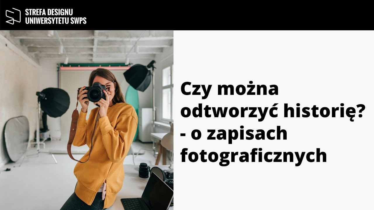 Czy można odtworzyć historię? - o zapisach fotograficznych- Agnieszka Rayss, Agata Bisping