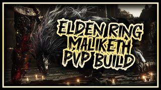 ELDEN RING - Maliketh 2-Phase PVP Build
