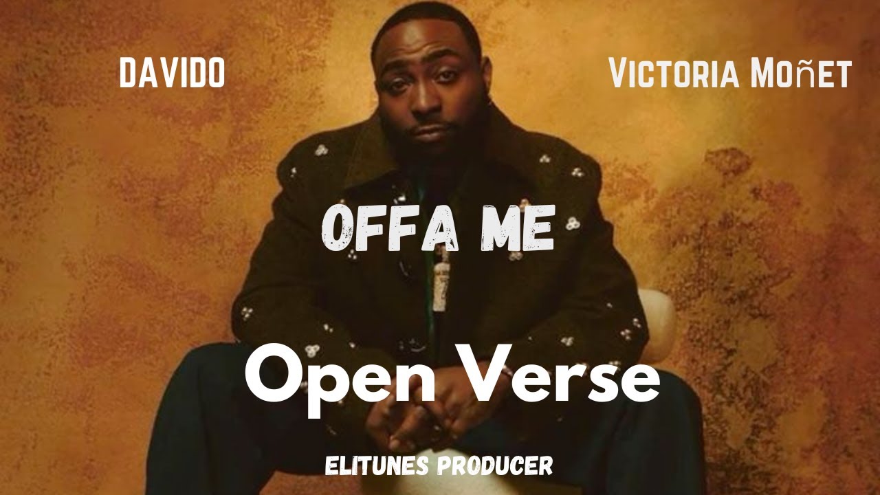 Davido – Offa Me ft. Victoria Monét (OPEN VERSE) | Instrumental + Hook by Elitunes