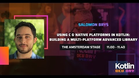 Xebia - Building an advanced Kotlin library with C & native platforms by Salomon Brys