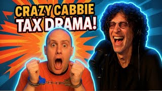 Howard Stern Show Drama : Crazy Cabbie’s Shocking Tax Evasion Saga 