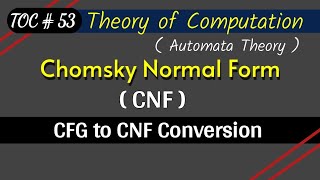Chomsky Normal Form | CFG to CNF conversion