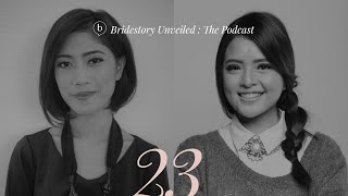 Bridestory Unveiled The Podcast: LDR Sukses a la Tasya Kamila