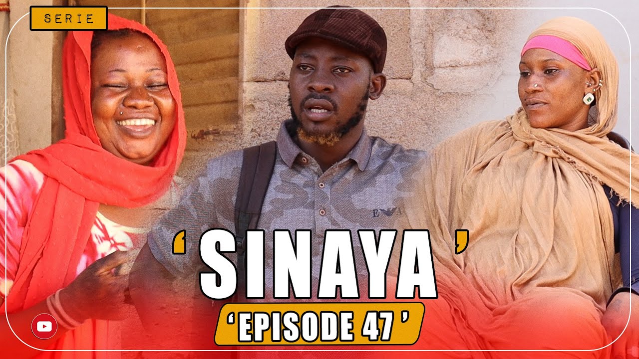 🚨SINAYA - EPISODE 47 - FILM SERIE LONG METRAGE MALIEN EN BAMBARA ( 2025 )