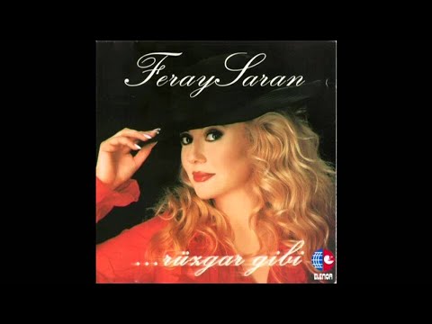 FERAY SARAN-BIRAKMA BENİ
