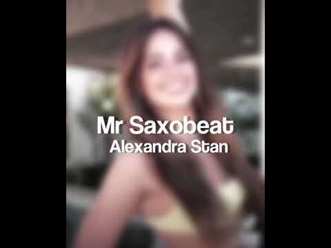 Mr Saxobeat - Alexandra Stan || EDIT AUDIO