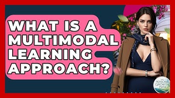 What Is A Multimodal Learning Approach? - The Personal Growth Path