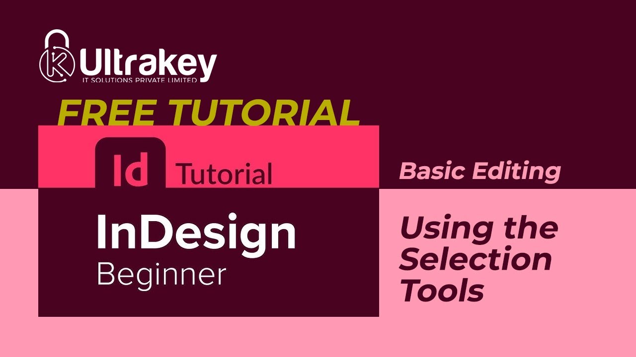Adobe InDesign CC 2015 Basic Navigation and Tools - Basic Editing ...