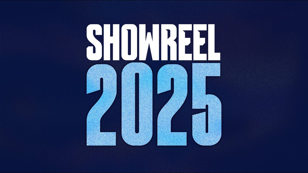 SHOWREEL 2025