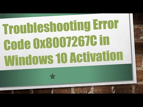 Troubleshooting Error Code 0x8007267C in Windows 10 Activation