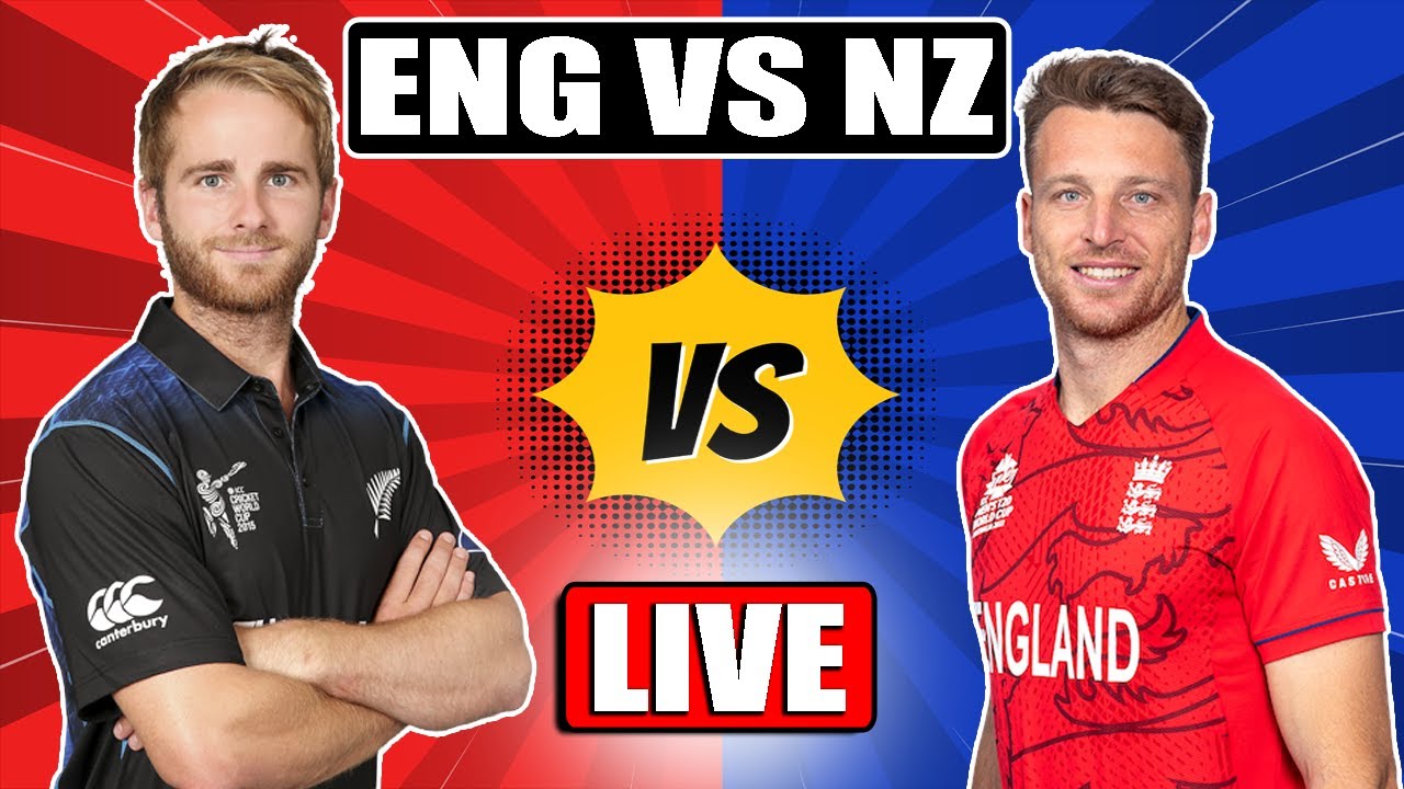 ICC T20 World Cup 2022 Live : ENGLAND vs NEW ZEALAND MATCH 33 LIVE ...