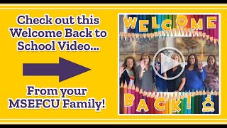 MSEFCU Welcomes Students, Staff, Faculty, Volunteers, and Parents Back to School!
