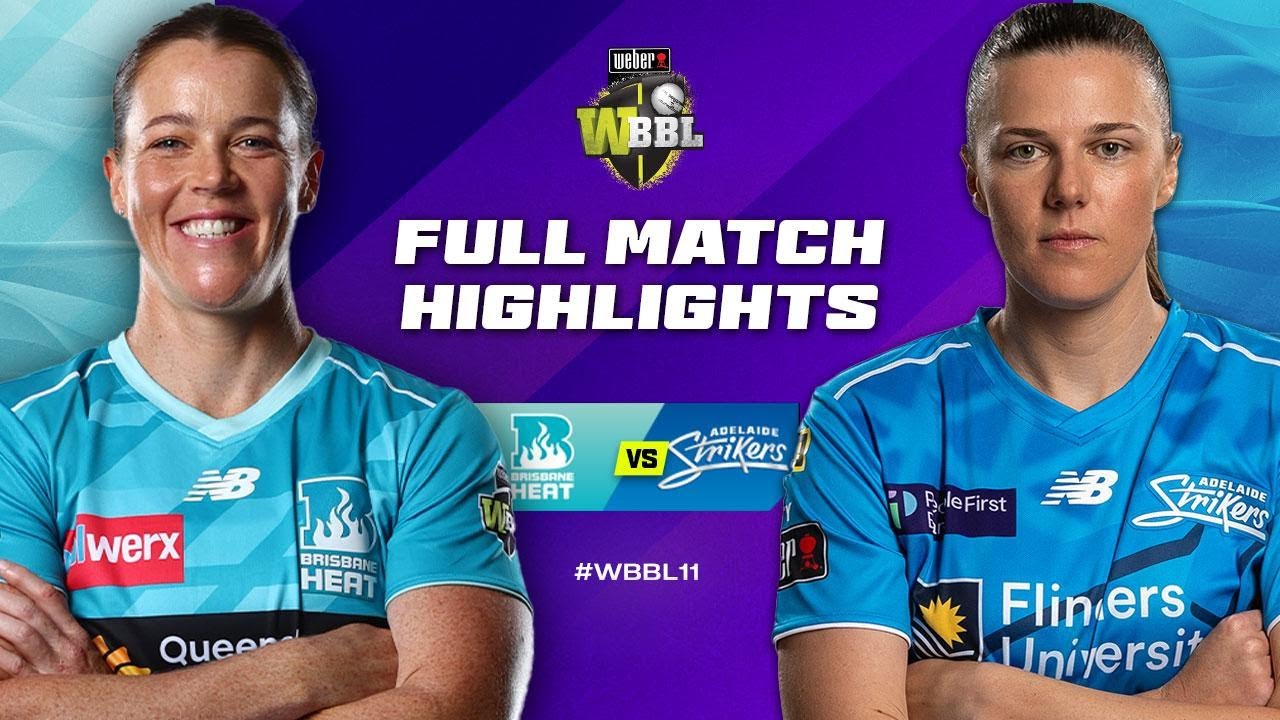 Brisbane Heat v Adelaide Strikers Match Highlights | 