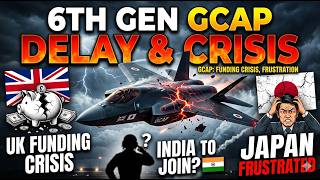 6th Gen Fighter GCAP Delay: UK Funding Crisis, Japan Frustrated | Will India join GCAP aircraft