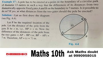 Example 17: A pole has to be erected at a point on the boundary of a circular park of diameter 13…